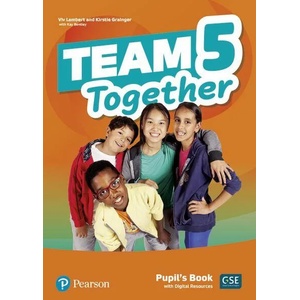 Team Together 5 Pupil's Book with Digital Resources Pack | Viv Lambert, Kay Bentley, Kirstie Grainger (ISBN: 9781292310633)