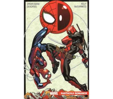 Spider-Man / Deadpool Parťácká romance