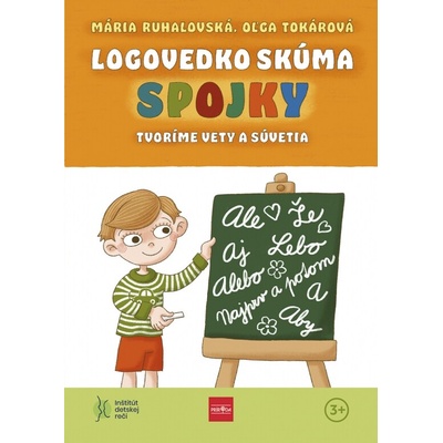 Logovedko skúma spojky - Oľga Tokárová, Mária Ruhalovská