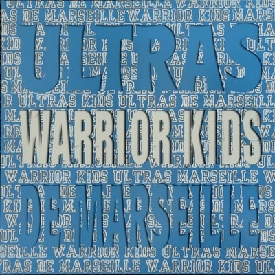 Warrior Kids - Ultras De Marseille (White Label) LP
