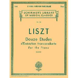 12 Etudes d'Execution Transcendante: Schirmer Library of Classics Volume 788 Piano Solo (ISBN: 9781458407399)