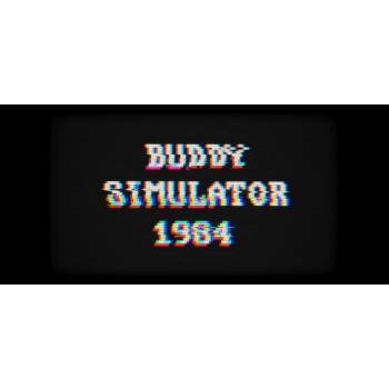 Buddy Simulator 1984