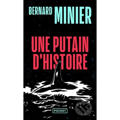Une putain d'histoire