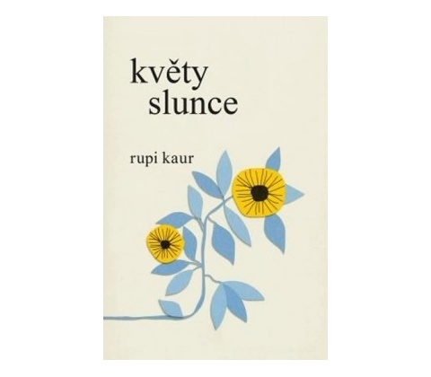 Květy slunce - Rupi Kaur