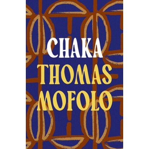 Chaka | Thomas Mofolo (2023)