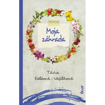 Moja záhrada