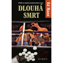 Dlouhá smrt - Ed Mann