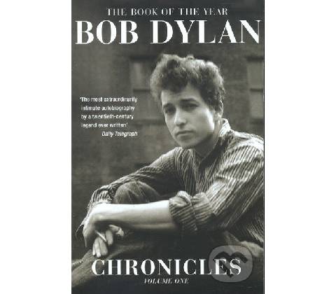 Chronicles - Bob Dylan