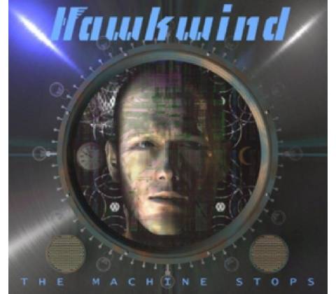 Hawkwind - Machine Stops CD