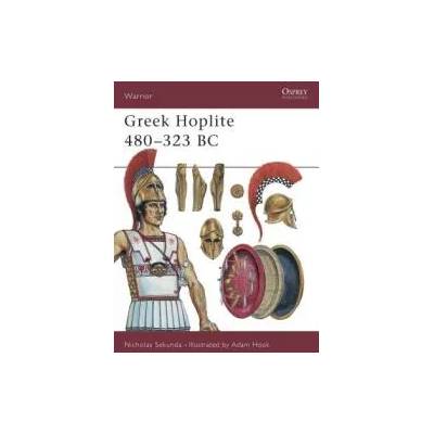 Greek Hoplite 480-323 BC | Nicholas V. Sekunda