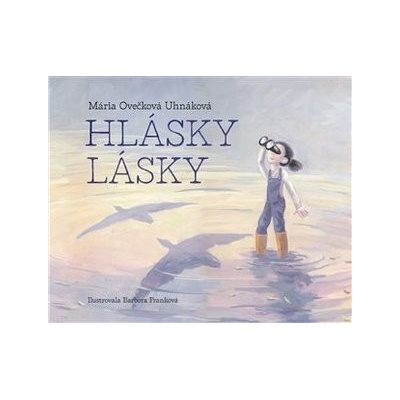 Hlásky lásky - Mária Ovečková Uhnáková