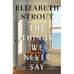The Things We Never Say (ISBN: 9780241814307)