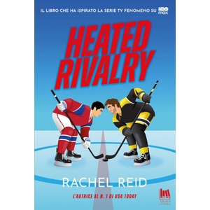 Heated rivalry. Ediz. italiana | Rachel Reid (2026)