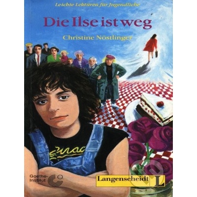 LEICHTE LEKTÜRE - DIE ILSE IST WEG - NÖSTLINGER, C.