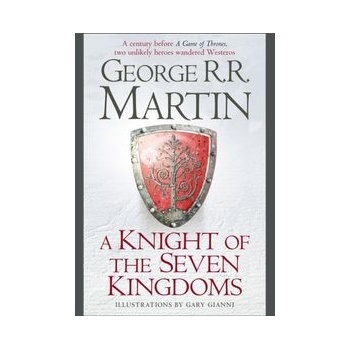A Knight of the Seven Kingdoms - George R. R. Martin, Gary Gianni - Hardcover