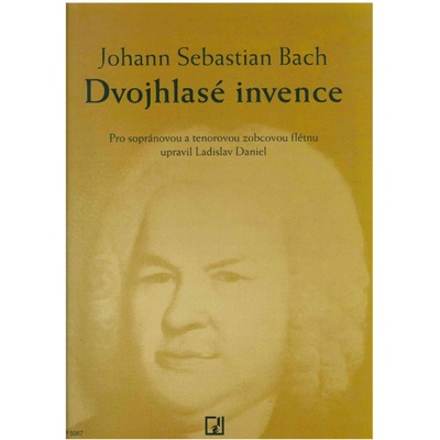 Johann Sebastian Bach Dvojhlasé invence pro 2 zobcové flétny