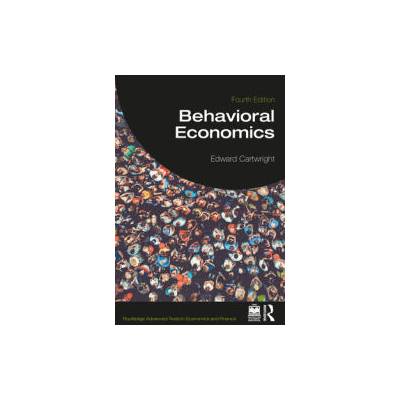 Behavioral Economics | Edward Cartwright
