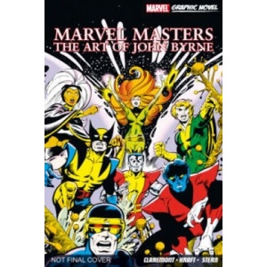 Marvel Masters: The Art Of John Byrne | John Byrne (ISBN: 9781846534003)
