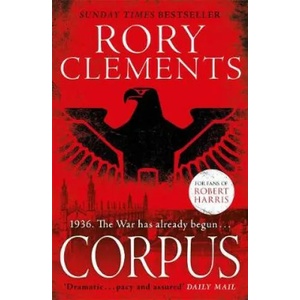 Corpus | Rory Clements (ISBN: 9781785762642)