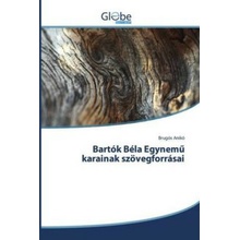 Bartók Béla Egynem karainak szövegforrásai