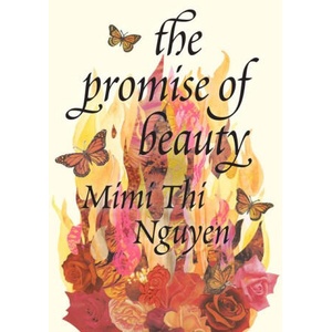 The Promise of Beauty | Mimi Thi Nguyen (ISBN: 9781478030973)