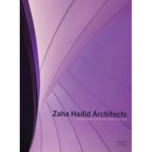 Zaha Hadid Architects | Images Publishing Group (ISBN: 9781864706994)