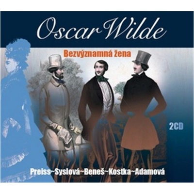Bezv ýznamná žena - Oscar Wilde