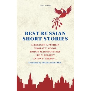 Best Russian Short Stories | Fiodor M. Dostoyevsky, Thomas Seltzer (ISBN: 9782384550036)