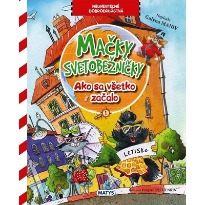 Mačky svetobežníčky - Ako sa všetko začalo - Galina Maniv