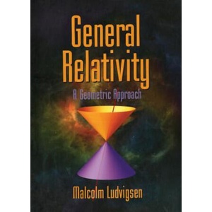 General Relativity | Malcolm Ludvigsen (ISBN: 9780521630191)