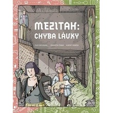 Mezitah: Chyba lávky - Albert Maršík