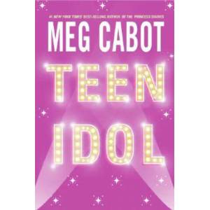 Teen Idol | Meg Cabot (2008)
