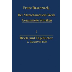 Der Mensch und Sein Werk | Franz Rosenzweig (ISBN: 9789401709606)