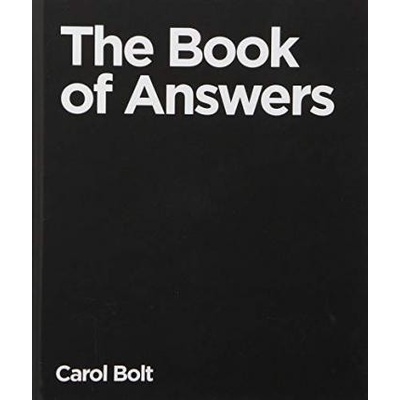 The Book of Answers - Carol Bolt - Hardback