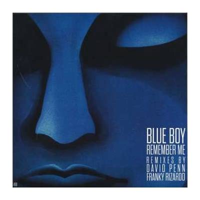 Blue Boy - Remember Me (Remixes) LP