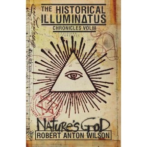 Nature's God | Robert Anton Wilson (ISBN: 9780998713458)