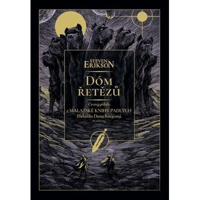 Dóm řetězů - Steven Erikson