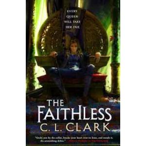 The Faithless | C. L. Clark (ISBN: 9780356516240)