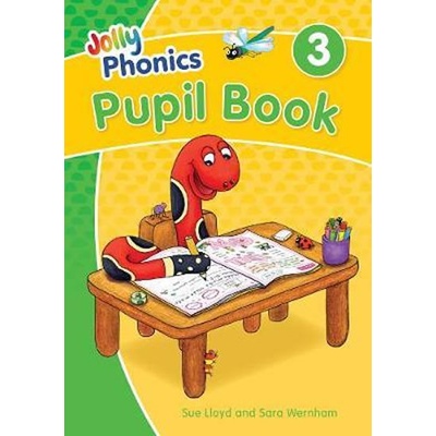 Jolly Phonics Pupil Book 3 : in Precursive Letters British English edition