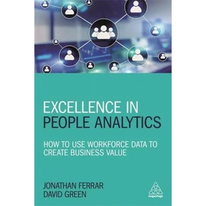 Excellence in People Analytics | David Green (ISBN: 9780749498290)