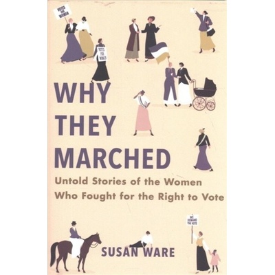 Why They Marched: Untold Stories
