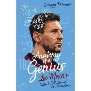 Anatomy of a Genius | Domagoj Kostanjsak (ISBN: 9781801501811)