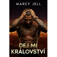 Dej mi Království - Marcy Jell