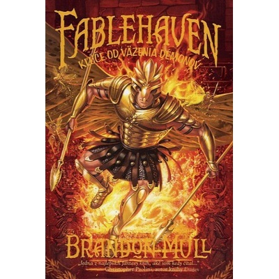 Fablehaven 5: Kľúče od väzenia démonov - Brandon Mull