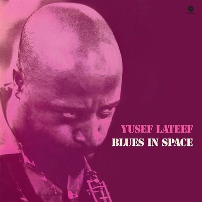 Yusef Lateef - Blues In Space (Limited Edition) (180 g) LP