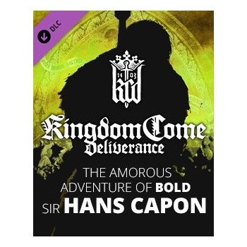 Kingdom Come: Deliverance The Amorous Adventure of Bold Sir Hans Capon