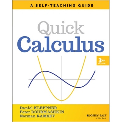 Quick Calculus: A Self-Teaching Guide - Kleppner Daniel