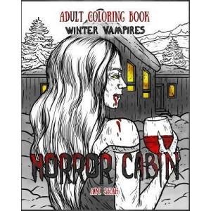 ADULT COLORING BOOK HORROR CABIN: WINTER | A. M. SHAH (ISBN: 9781947855090)
