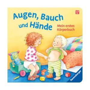 Augen, Bauch und Hände. Mein erstes Körperbuch. Allererstes Wissen. Körperteile spielerisch kennenlernen ab 1 Jahr. Mit Reimen ab 12 Monaten | Susanne Szesny (ISBN: 9783473421626)