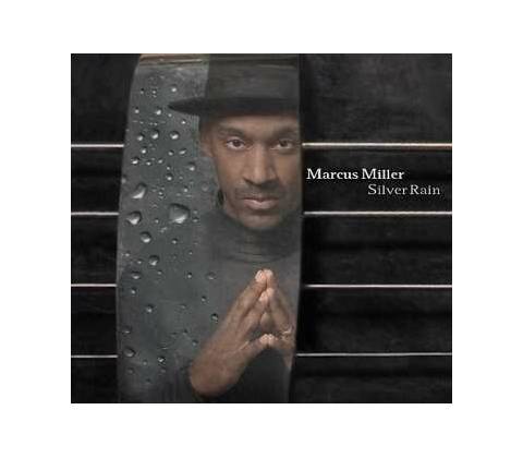 Marcus Miller: Silver Rain CD